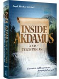 Inside Akdamus & Yetziv Pisgam