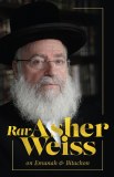 Rav Weiss On Emunah & Bitachon