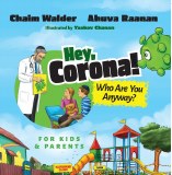 Hey, Corona! Who Are You Anywa