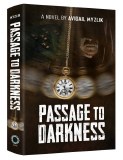 Passage To Darkness