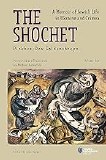 The Shochet (Vol. 2): A Memoir