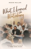 What I Learned in Waterbury