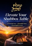 Elevate Your Shabbos Table