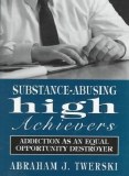 Substance Abusing High Achieve