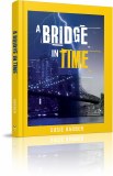 A Bridge in Time