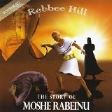 Rebbee Hill - Moshe Rabeinu