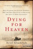 Dying for Heaven