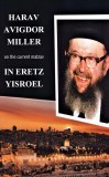 Miller current matzav Israel