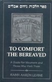 To Comfort The Bereaved