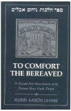 To Comfort The Bereaved