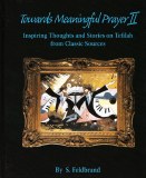Towards Meaningful Prayer V1&2