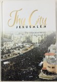 Thy City Jerusalem