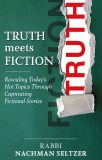 Truth meets Fiction