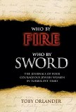 Who By Sword Who By Fire