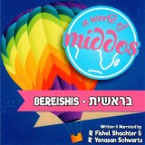 A World Of Middos - Bereishis