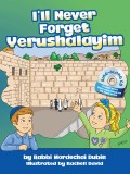 I'll Never Forget Yerushalayim