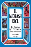 EL MIDRASH DICE - DEVARIM