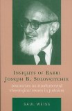 Insights Of Rabbi Soloveitchik