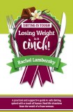 Losing Weight Is A Cinch!