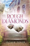 Rough Diamonds