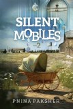 Silent Mobiles Part 2