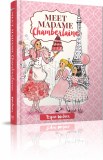 Meet Madame Chamberlaine