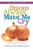 Onions Always Make Me Cry P/B