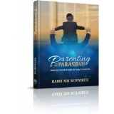 Parenting by the Parashah