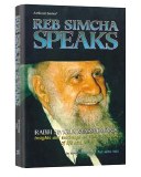 Reb Simcha Speaks