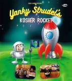 Yanky Strudle - Kosher Rocket