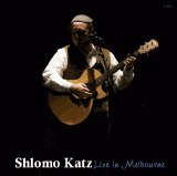Shlomo Katz-Live in Melbourne