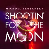Pruzansky-Shootin' For theMoon