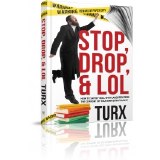 Stop Drop & LOL