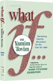What If.. on Yamim Tovim
