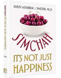 Simcha, Its Not Just Happines