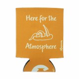 Here for the Atmosphere Koozie