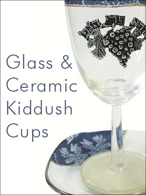 Ceramic & Glass Kiddush Cups