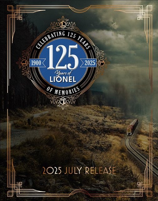 *LIONEL 2025 JULY RELEASE