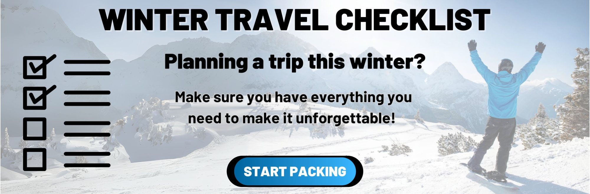 Ski/Snowboard Vacation Winter Travel Checklist