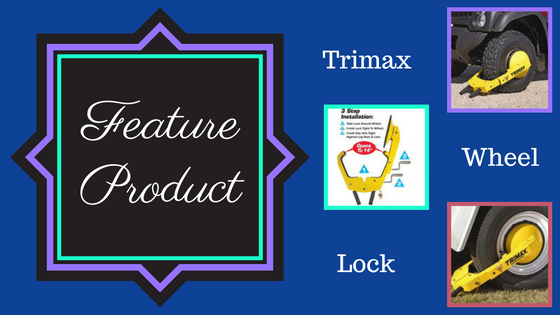 feature product - trimax wheel lock