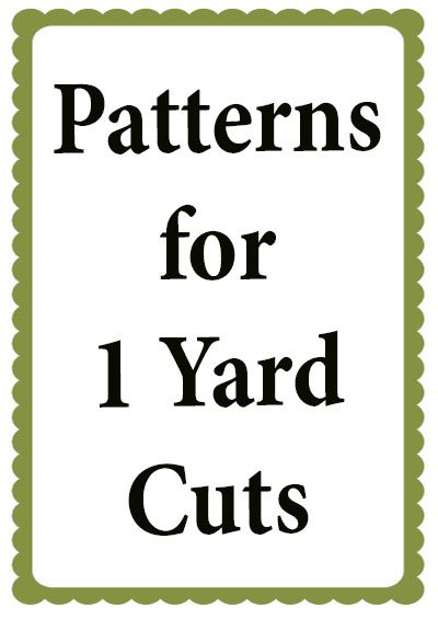 Patterns for 1 Yard Cuts