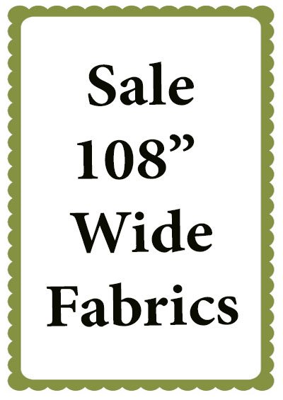 Sale 108" Fabrics