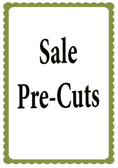 Sale Pre-Cuts