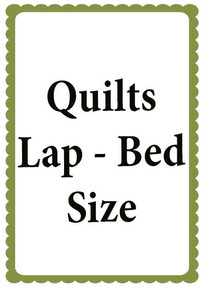Quilts, Lap-Bed Size