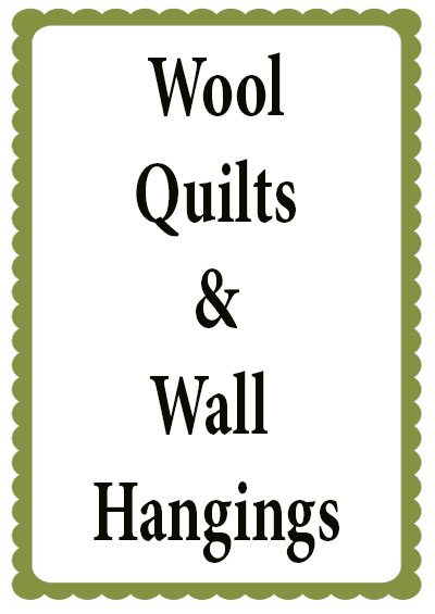 Wool Quilts and Wallhangings