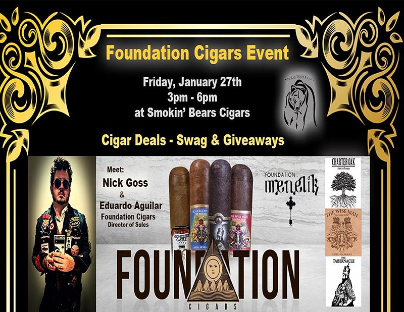 Join us on Friday, January 27, from 3-6 p.m. when we welcome Nick Goss and Eduardo Aguilar for a Foundation Cigar Event! Get ready for some great deals/promotions/swag and raffle prizes. Tabernacle, Charter Oak, Wise Man. Menelik, and High Claire Castle all fall under the Foundation umbrella.